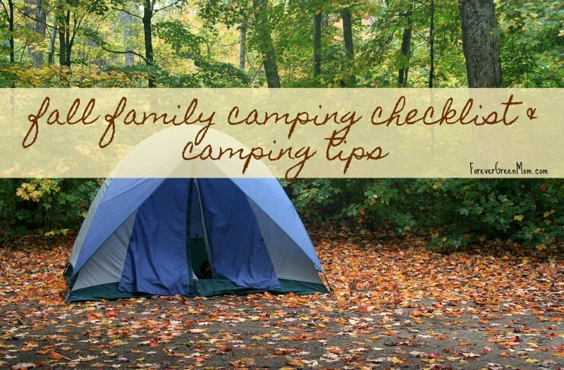 Fall Family Camping Checklist & Camping Tips