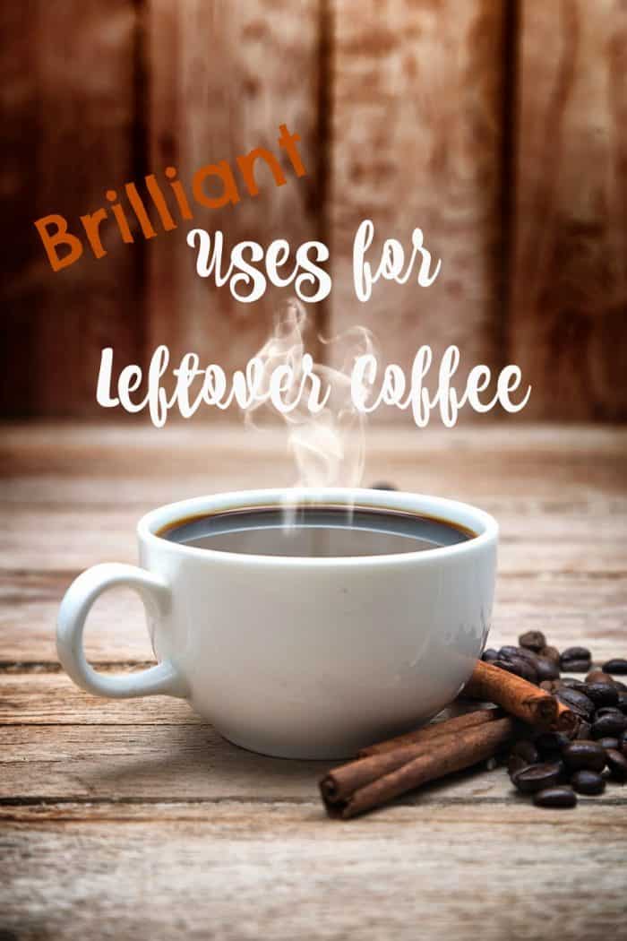 Ways To Use Leftover Coffee