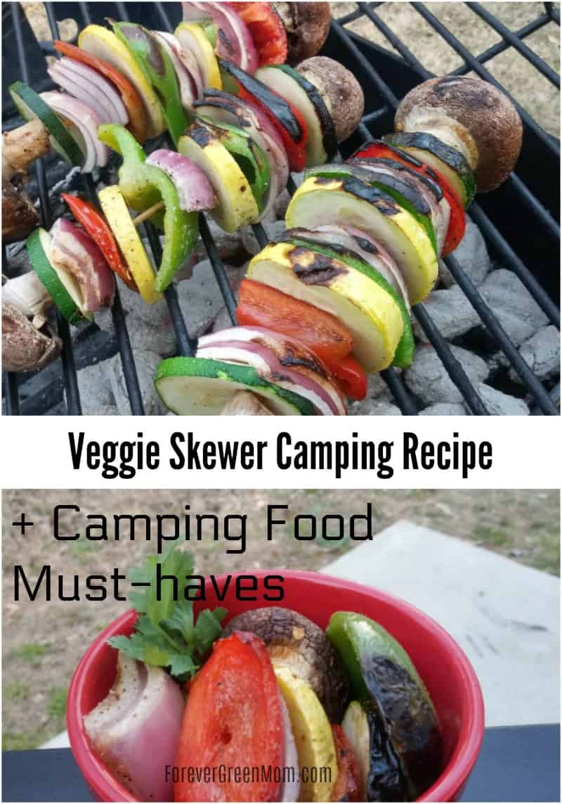 Veggie Skewer Camping Recipe + Camping Food Must-haves