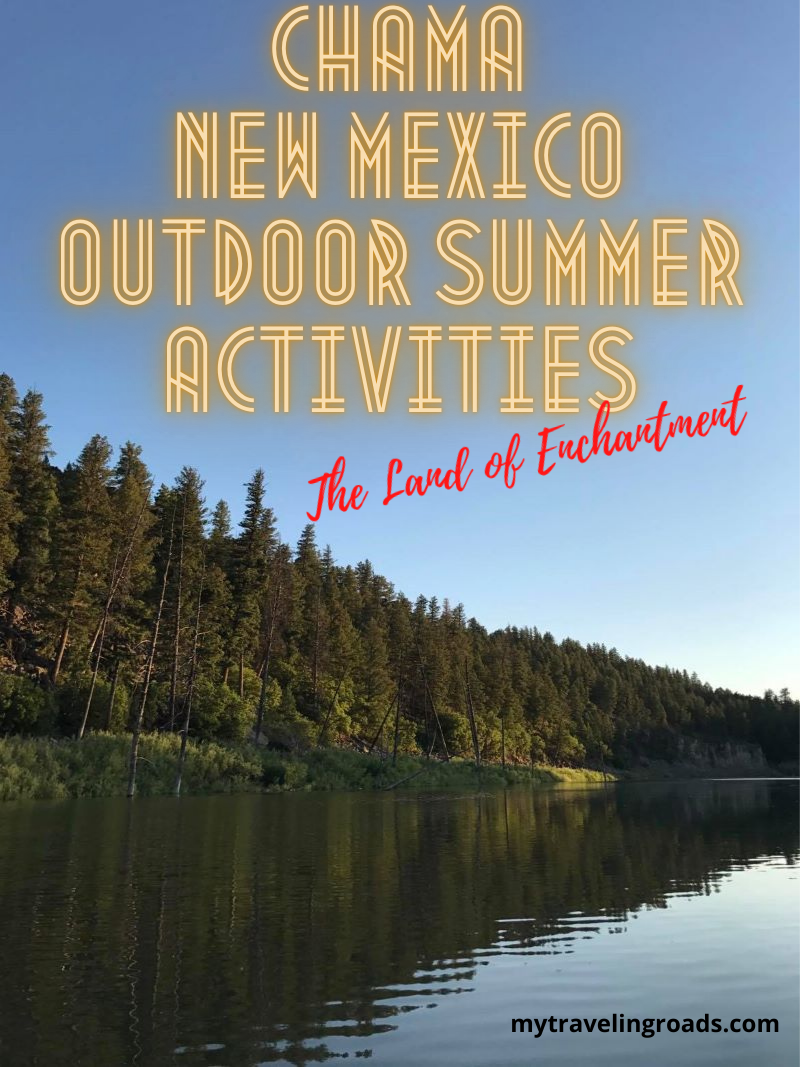 Chama New Mexico Outdoor Summer Activities