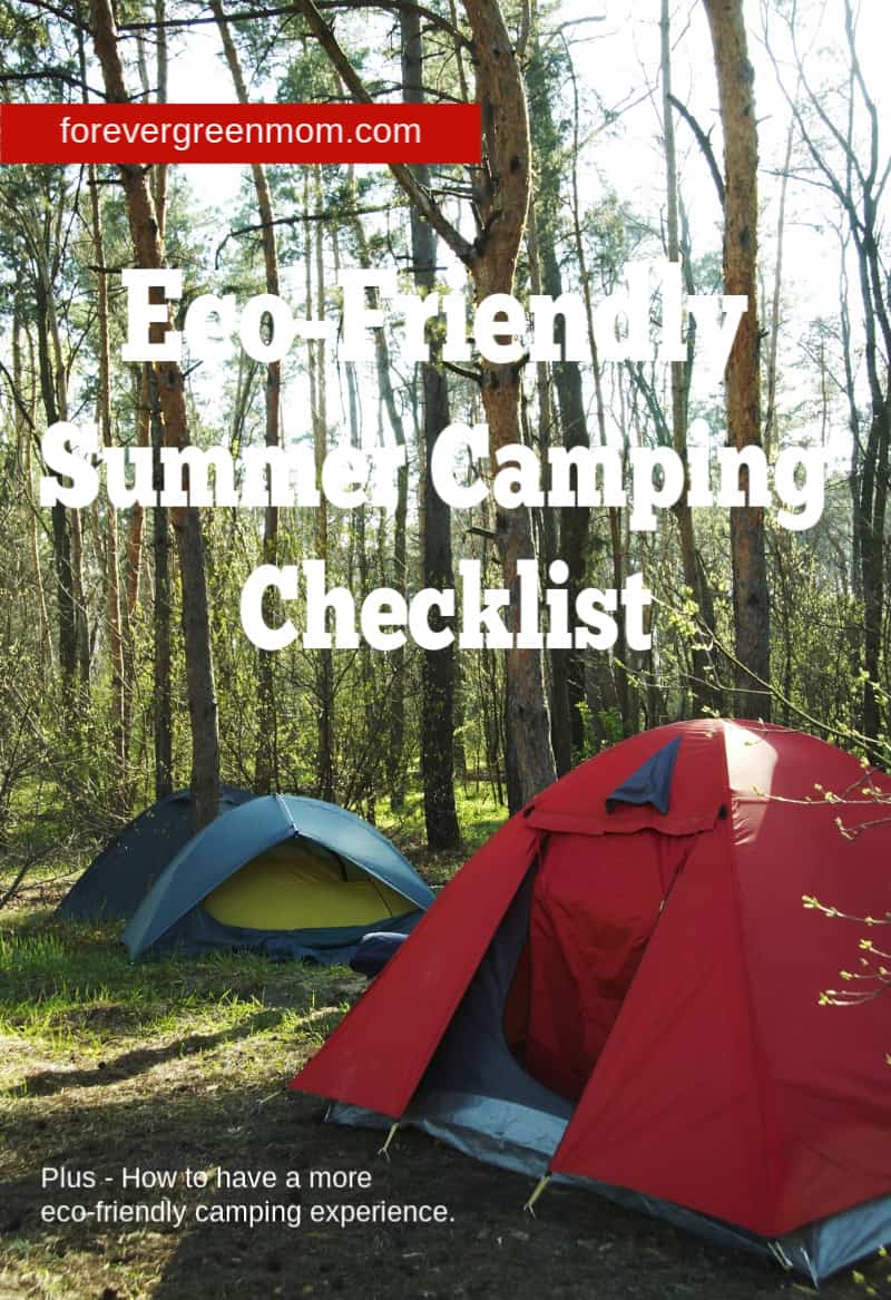 Eco-Friendly Summer Camping Checklist