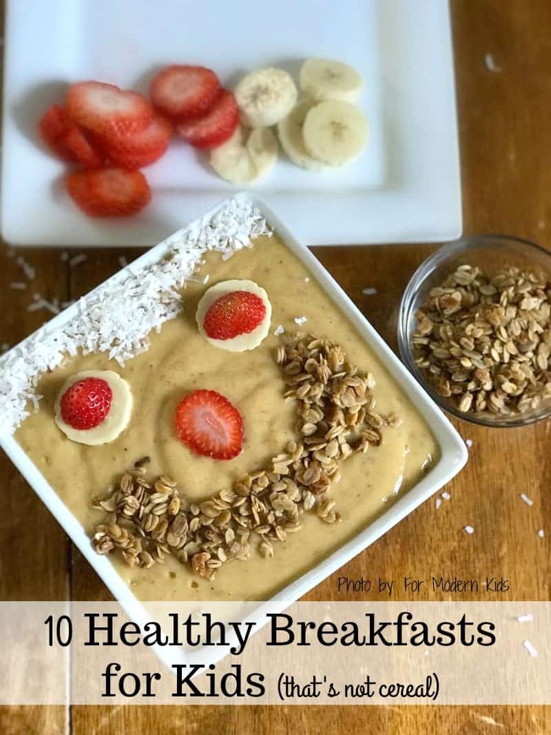 10 Healthy Breakfasts for Kids