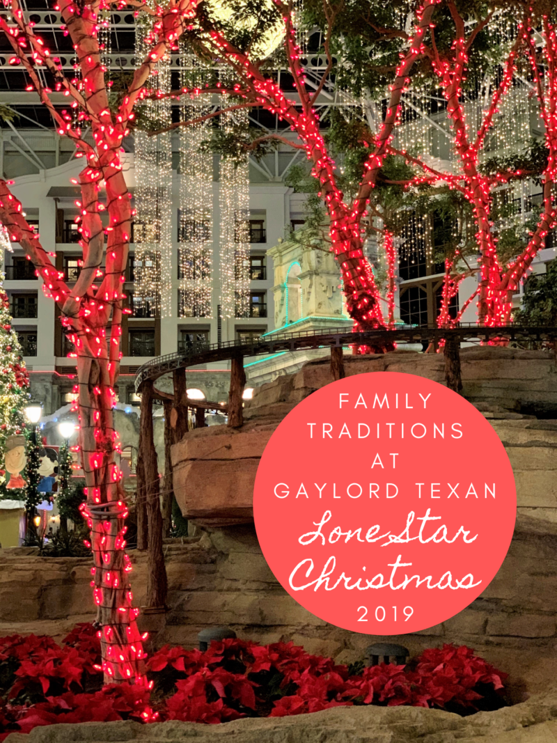 Family Traditions at Gaylord Texan Lone Star Christmas  Texas Travel