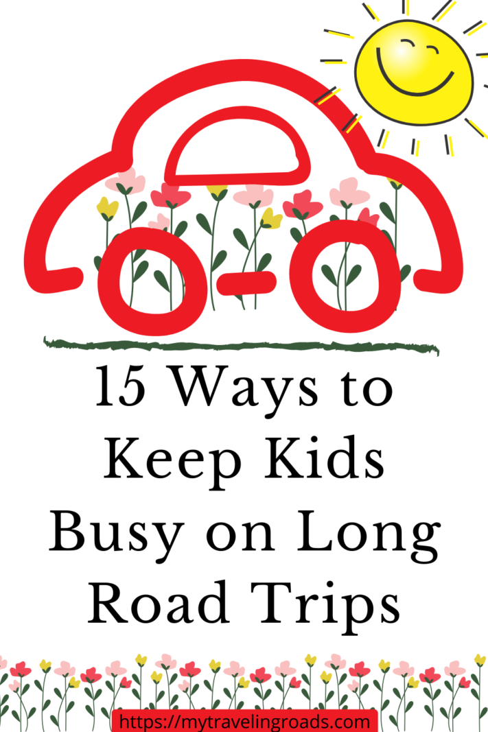 15 Ways to Keep Kids Busy on Long Road Trips