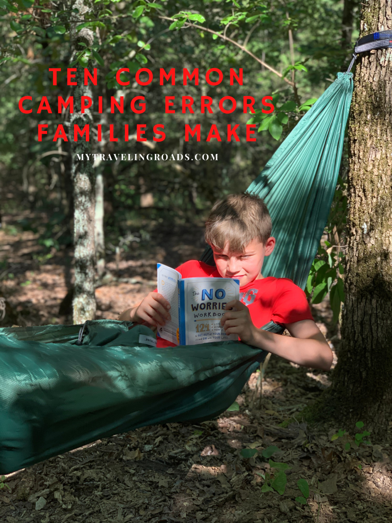 10 Common Camping Errors Families Make