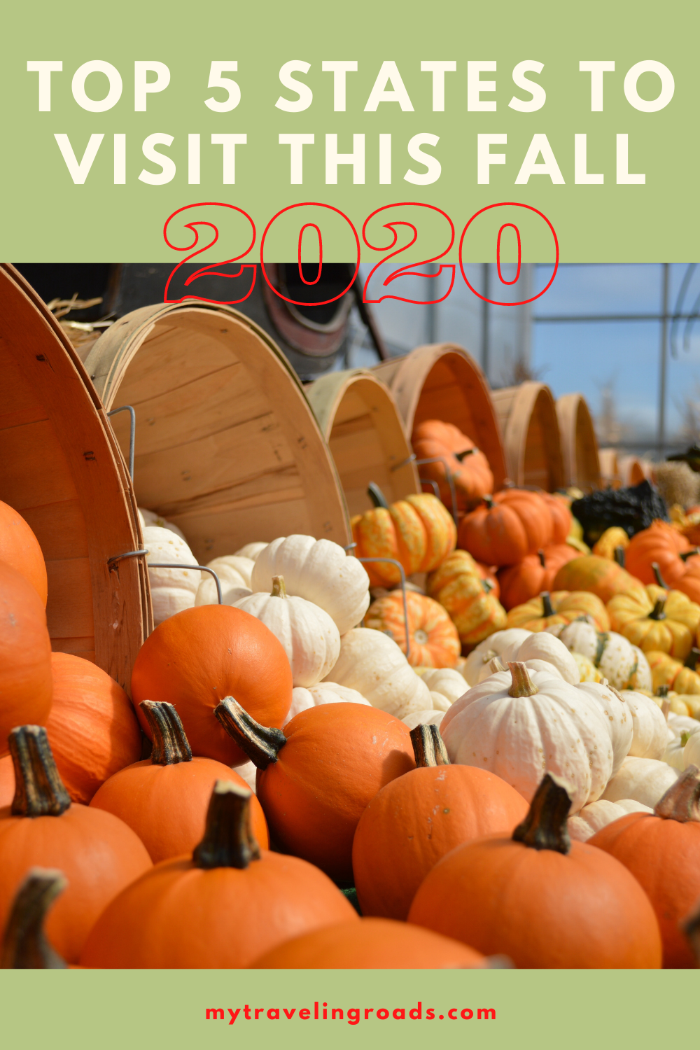 Top 5 States to Visit This Fall My Traveling Roads USA Travel