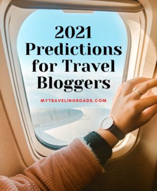 2021 Predictions for Travel Bloggers